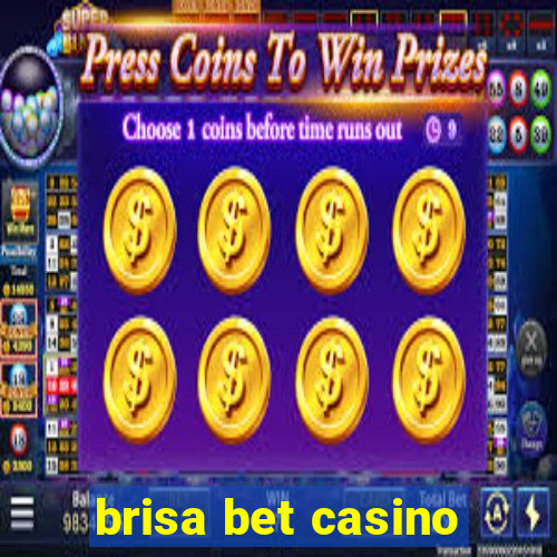 brisa bet casino